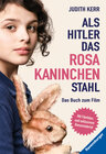 Buchcover Als Hitler das rosa Kaninchen stahl. Das Buch zum Film