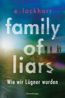 Buchcover Family of Liars. Wie wir Lügner wurden. Lügner-Reihe 2 (Auf TikTok gefeierter New-York-Times-Bestseller!)