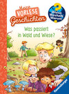 Buchcover Wieso? Weshalb? Warum? Meine Vorlesegeschichten, Band 2: Was passiert in Wald und Wiese?