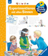 Buchcover Wieso? Weshalb? Warum?, Band 31: Experimentieren mit allen Sinnen