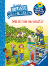 Buchcover Wieso? Weshalb? Warum? Meine Vorlesegeschichten, Band 3 - Wer ist hier im Einsatz?