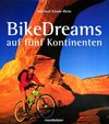 Buchcover BikeDreams auf fünf Kontinenten