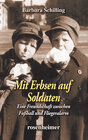 Buchcover Mit Erbsen auf Soldaten - Eine Freundschaft zwischen Fußball und Fliegeralarm