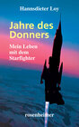 Buchcover Jahre des Donners - Mein Leben mit dem Starfighter