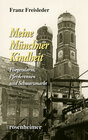 Buchcover Meine Münchner Kindheit - Fliegeralarm, Pferderennen und Schwarzmarkt