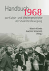 Buchcover 1968. Handbuch zur Kultur- und Mediengeschichte der Studentenbewegung