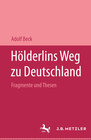 Buchcover Hölderlins Weg zu Deutschland