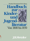 Buchcover Handbuch zur Kinder- und Jugendliteratur. Von 1800 bis 1850