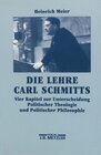 Buchcover Die Lehre Carl Schmitts