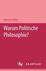Buchcover Warum Politische Philosophie?