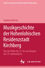 Buchcover Musikgeschichte der Hohenlohischen Residenzstadt Kirchberg