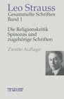 Buchcover Leo Strauss: Gesammelte Schriften. Gesamtwerk / Die Religionskritik Spinozas und zugehörige Schriften