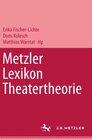 Buchcover Metzler Lexikon Theatertheorie