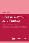Buchcover Literatur im Prozeß der Zivilisation