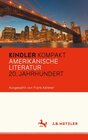 Buchcover Kindler Kompakt: Amerikanische Literatur, 20. Jahrhundert