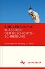 Buchcover Kindler Kompakt: Klassiker der Geschichtsschreibung