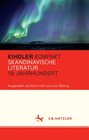 Buchcover Kindler Kompakt: Skandinavische Literatur, 19. Jahrhundert