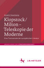 Buchcover Klopstock/Milton - Teleskopie der Moderne