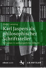 Buchcover Karl Jaspers als philosophischer Schriftsteller