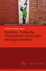 Buchcover Parole(n) - Politische Dimensionen von Kinder- und Jugendmedien