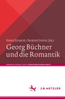 Buchcover Georg Büchner und die Romantik