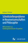 Buchcover Schnittstellenprobleme in Neurowissenschaften und Philosophie