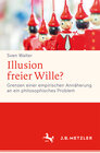 Buchcover Illusion freier Wille?