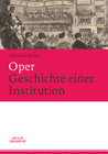 Buchcover Oper. Geschichte einer Institution