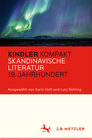 Buchcover Kindler Kompakt: Skandinavische Literatur, 19. Jahrhundert