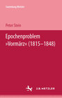 Buchcover Epochenproblem "Vormärz" (1815–1848)