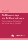 Buchcover Die Phänomenologie und ihre Überschreitungen