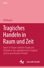 Buchcover Tragisches Handeln in Raum und Zeit