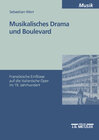 Buchcover Musikalisches Drama und Boulevard