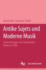 Buchcover Antike Sujets und moderne Musik