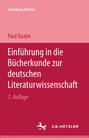 Buchcover Einführung in die Bücherkunde zur Deutschen Literaturwissenschaft