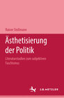 Buchcover Ästhetisierung der Politik