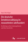 Buchcover Die deutsche Detektiverzählung im neunzehnten Jahrhundert