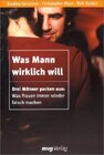 Buchcover Was Mann wirklich will