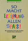 Buchcover So macht Erziehung allen Spass!