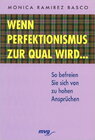 Buchcover Wenn Perfektionismus zur Qual wird ...