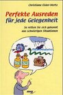 Buchcover Perfekte Ausreden für jede Gelegenheit