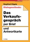 Buchcover Die Dialogmethode: Das Verkaufsgespräch per Brief und Antwortkarte