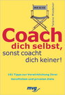 Buchcover Coach dich selbst, sonst coacht dich keiner!