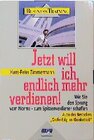 Buchcover Jetzt will ich endlich mehr verdienen!