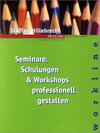 Buchcover Seminare, Schulungen & Workshops professionell gestalten