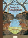 Buchcover Die Wurzelkinder: Das Wurzelkinder-Stehauf-Buch