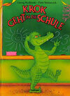 Buchcover Krok geht in die Schule