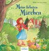 Buchcover Meine liebsten ...: Meine liebsten Märchen