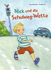 Buchcover Nick und die Schulweg-Wette