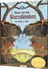 Buchcover Etwas von den Wurzelkindern: Bilderbuch-Geschenkausgabe